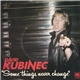 David Kubinec - Some Things Never Change